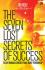 The Seven Lost Secrets of Success: Tujuh Rahasia Sukses yang Baru Terungkap